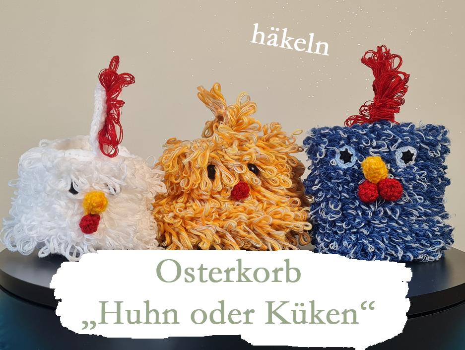 Osterkorb Huhn oder Küken